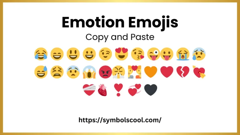 +120 Popular Emotion Emojis Copy and Paste