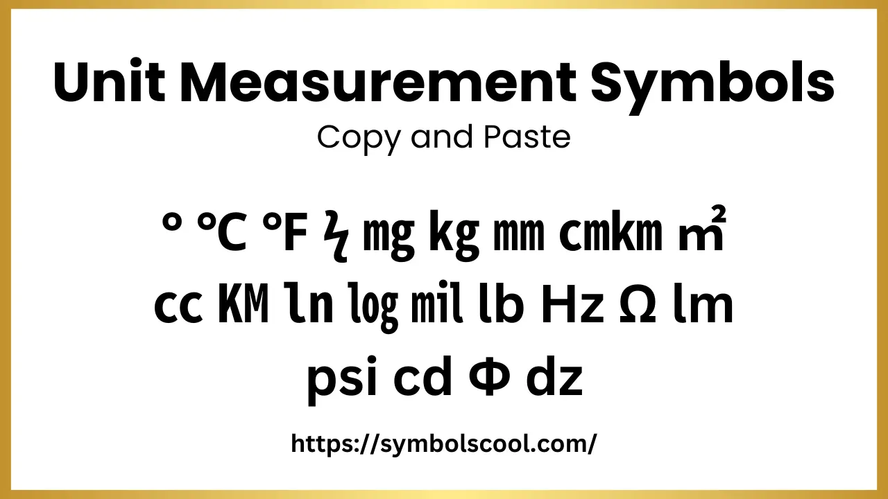 All Types of Unit measurement Symbols Copy and Paste